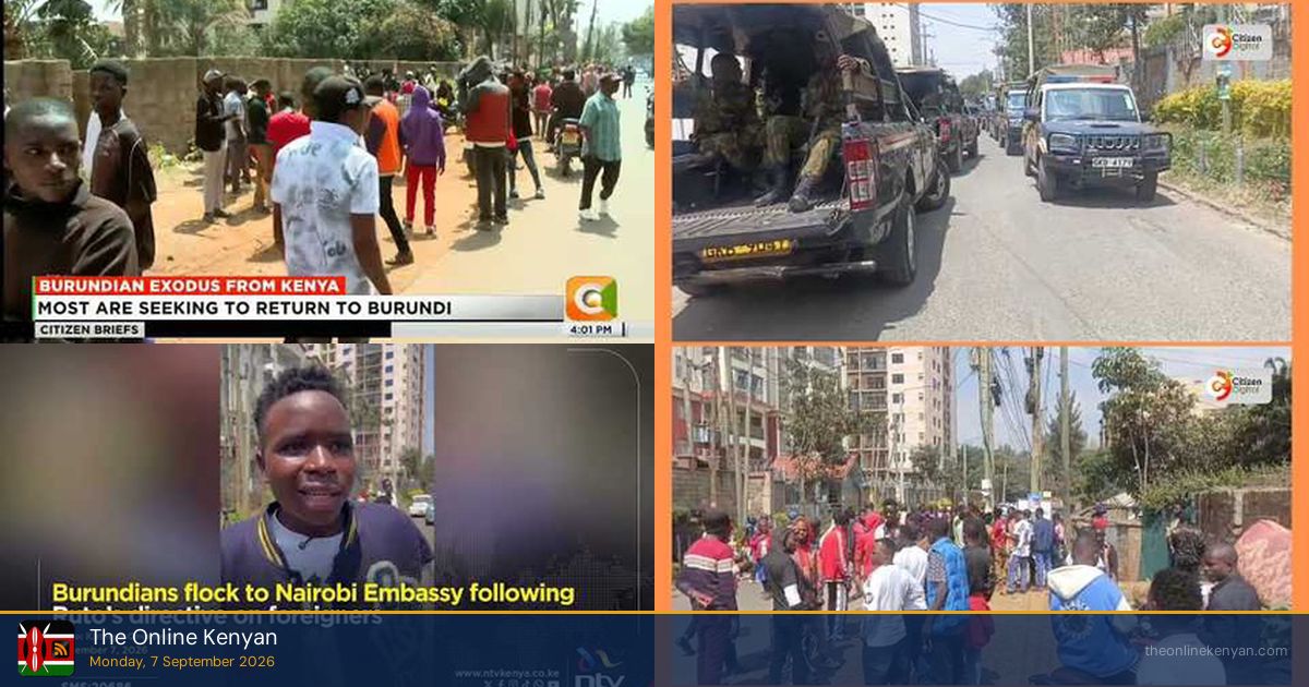 Burundian Traders Flock to Embassy After Ruto Cracks Down on Undocumented Traders